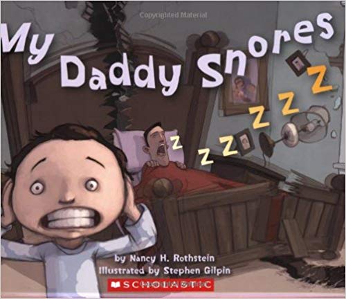 My Daddy Snores