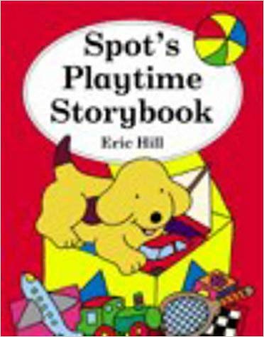 Spot's Playingtime Storybook