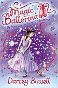 Delphie and the Fairy Godmother (Magic Ballerina )