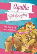 Agatha Girl of Mystery : The Curse of the Pharaoh