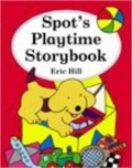 Spot's Playingtime Storybook